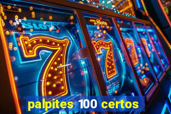 palpites 100 certos